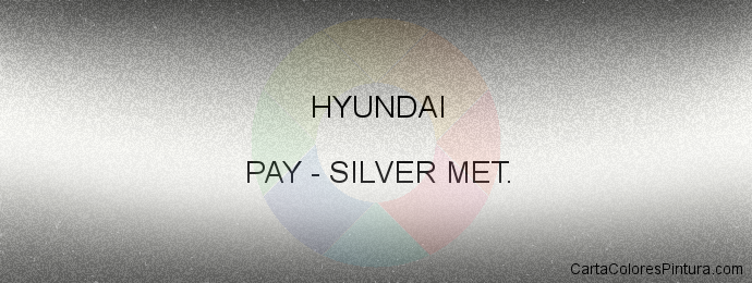 Pintura Hyundai PAY Silver Met.