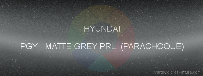 Pintura Hyundai PGY Matte Grey Prl. (parachoque)