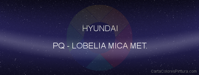 Pintura Hyundai PQ Lobelia Mica Met.