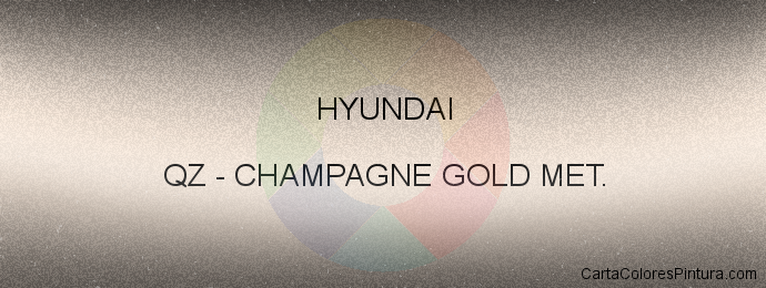 Pintura Hyundai QZ Champagne Gold Met.