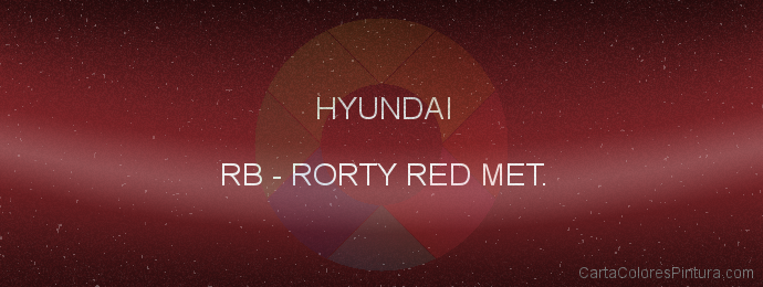 Pintura Hyundai RB Rorty Red Met.