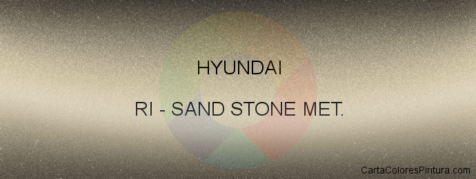 Pintura Hyundai RI Sand Stone Met.