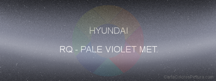 Pintura Hyundai RQ Pale Violet Met.
