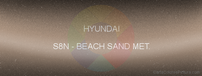 Pintura Hyundai S8N Beach Sand Met.