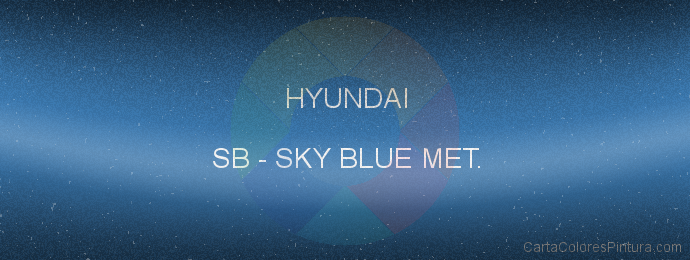Pintura Hyundai SB Sky Blue Met.