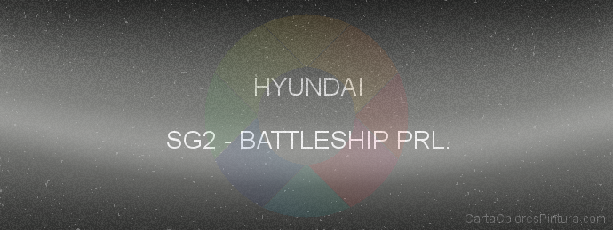 Pintura Hyundai SG2 Battleship Prl.