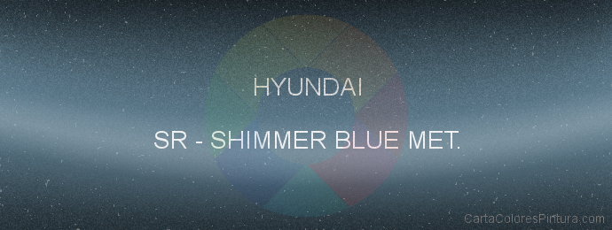 Pintura Hyundai SR Shimmer Blue Met.