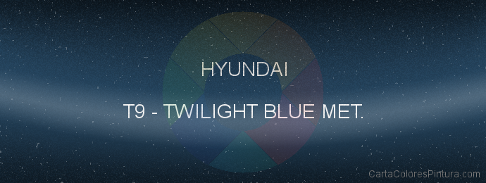 Pintura Hyundai T9 Twilight Blue Met.