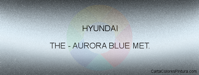Pintura Hyundai THE Aurora Blue Met.
