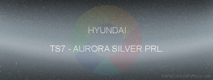 Pintura Hyundai TS7 Aurora Silver Prl.