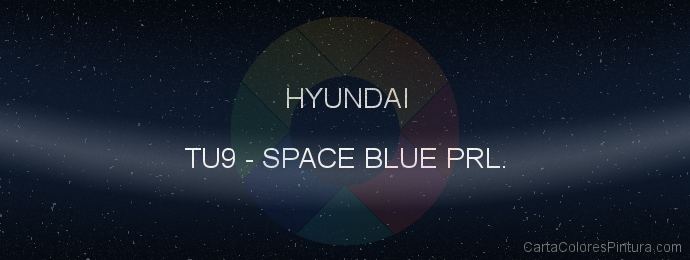 Pintura Hyundai TU9 Space Blue Prl.