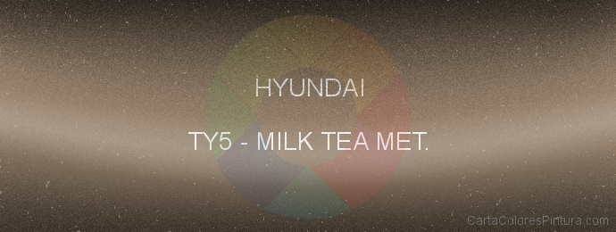 Pintura Hyundai TY5 Milk Tea Met.