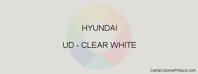 Pintura Hyundai UD Clear White
