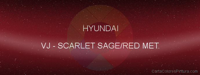 Pintura Hyundai VJ Scarlet Sage/red Met.