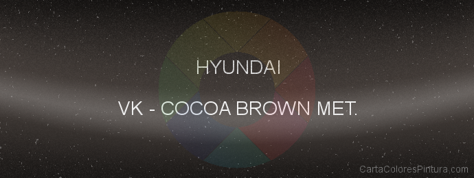 Pintura Hyundai VK Cocoa Brown Met.