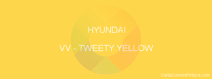 Pintura Hyundai VV Tweety Yellow