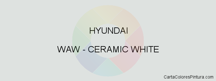 Pintura Hyundai WAW Ceramic White