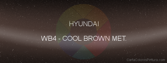 Pintura Hyundai WB4 Cool Brown Met.