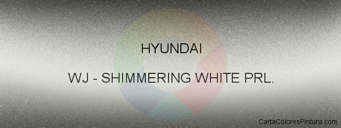 Pintura Hyundai WJ Shimmering White Prl.