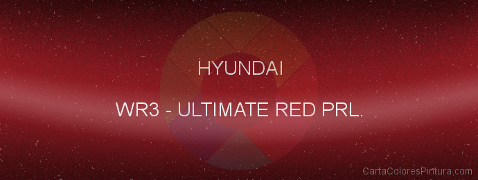 Pintura Hyundai WR3 Ultimate Red Prl.