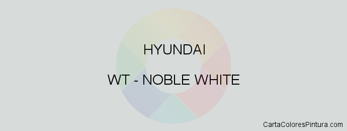 Pintura Hyundai WT Noble White