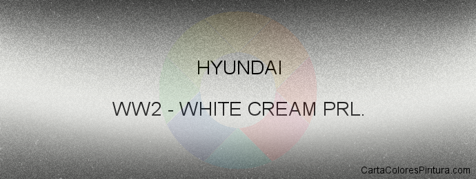 Pintura Hyundai WW2 White Cream Prl.