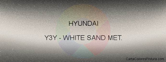 Pintura Hyundai Y3Y White Sand Met.