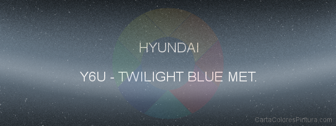 Pintura Hyundai Y6U Twilight Blue Met.