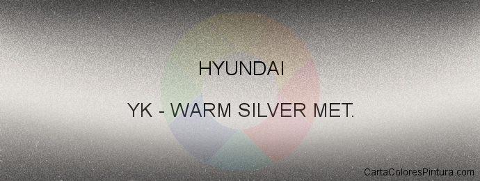 Pintura Hyundai YK Warm Silver Met.