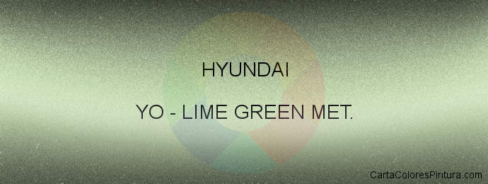 Pintura Hyundai YO Lime Green Met.