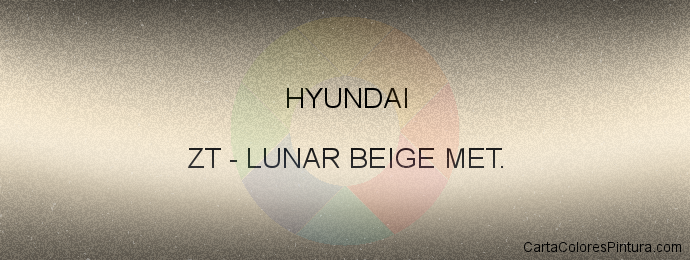 Pintura Hyundai ZT Lunar Beige Met.