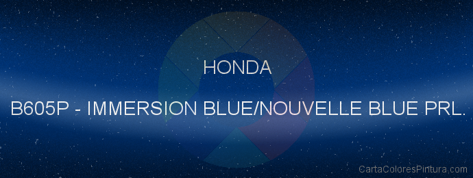 Pintura Honda B605P Immersion Blue/nouvelle Blue Prl.