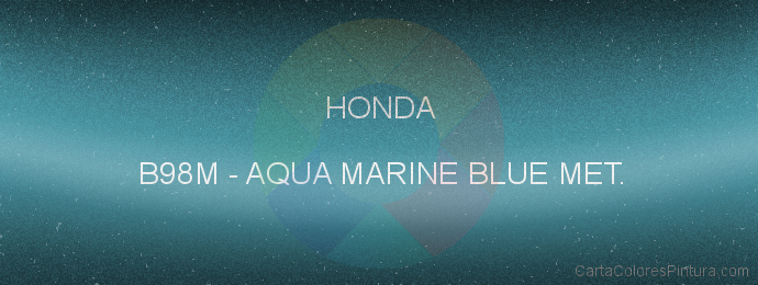 Pintura Honda B98M Aqua Marine Blue Met.