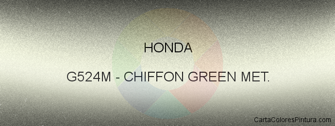 Pintura Honda G524M Chiffon Green Met.