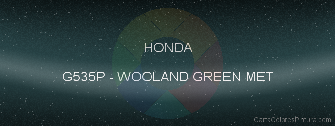 Pintura Honda G535P Wooland Green Met