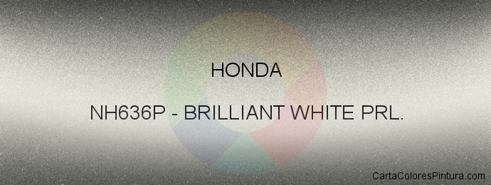 Pintura Honda NH636P Brilliant White Prl.