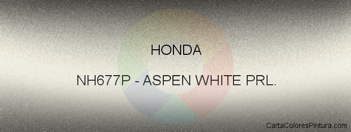 Pintura Honda NH677P Aspen White Prl.