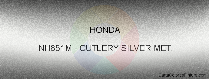 Pintura Honda NH851M Cutlery Silver Met.