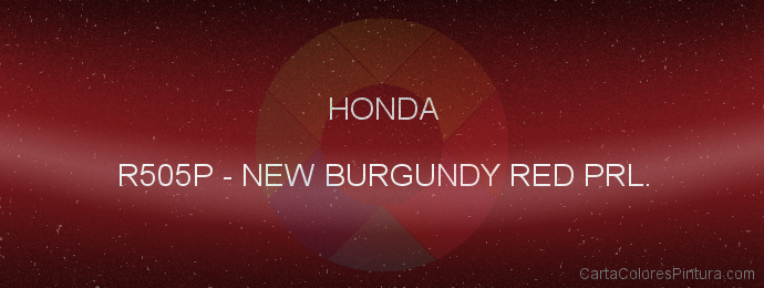 Pintura Honda R505P New Burgundy Red Prl.