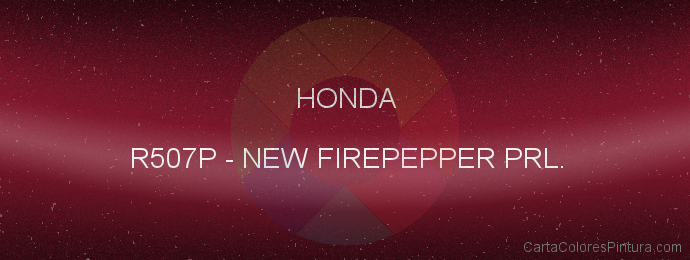 Pintura Honda R507P New Firepepper Prl.