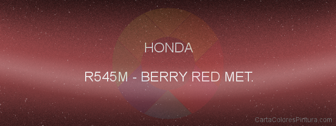 Pintura Honda R545M Berry Red Met.