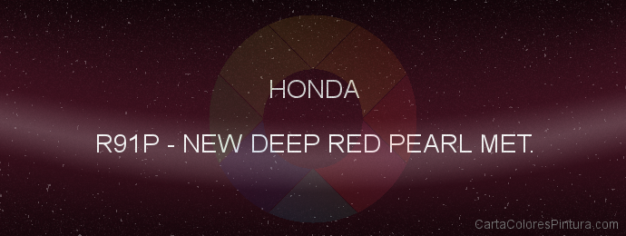Pintura Honda R91P New Deep Red Pearl Met.
