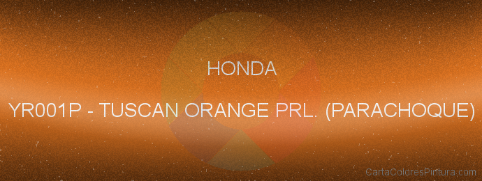 Pintura Honda YR001P Tuscan Orange Prl. (parachoque)