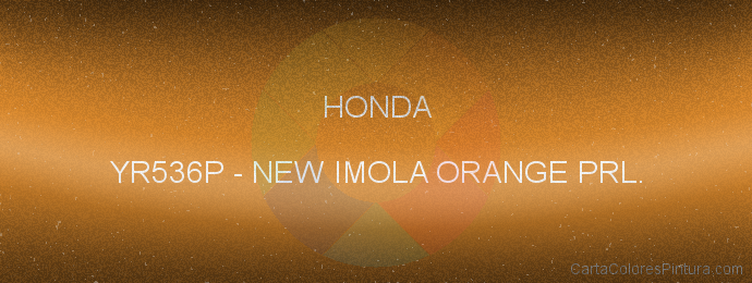 Pintura Honda YR536P New Imola Orange Prl.