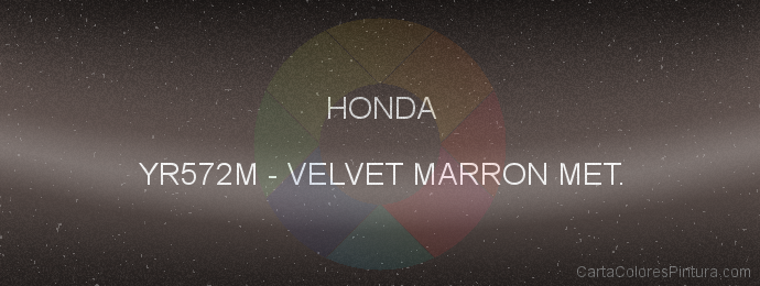 Pintura Honda YR572M Velvet Marron Met.