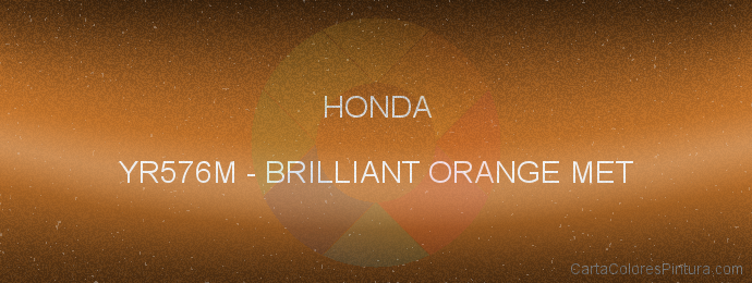 Pintura Honda YR576M Brilliant Orange Met