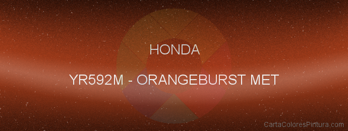 Pintura Honda YR592M Orangeburst Met