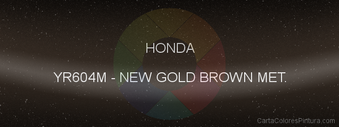 Pintura Honda YR604M New Gold Brown Met.