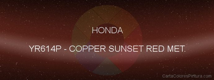 Pintura Honda YR614P Copper Sunset Red Met.