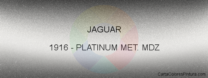 Pintura Jaguar 1916 Platinum Met. Mdz